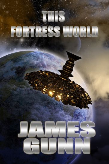 This Fortress World - James Gunn