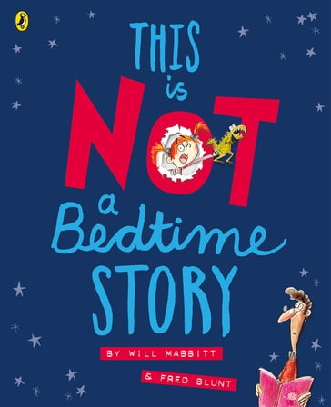This Is Not A Bedtime Story - Will Mabbitt
