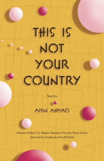 This Is Not Your Country - Ahmad Amin