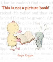 This Is Not a Picture Book!