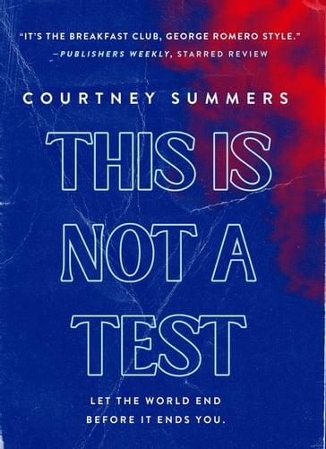 This Is Not a Test - Courtney Summers