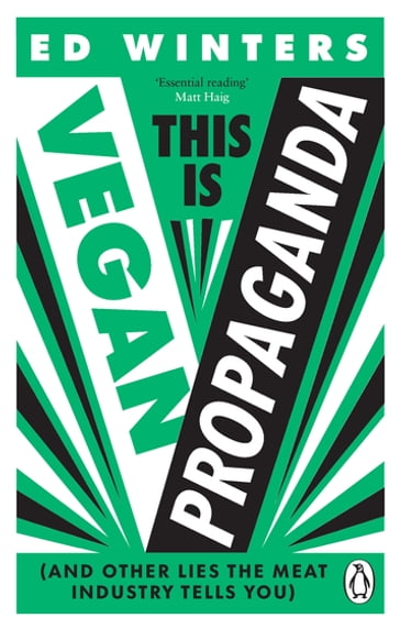 This Is Vegan Propaganda - Ed Winters