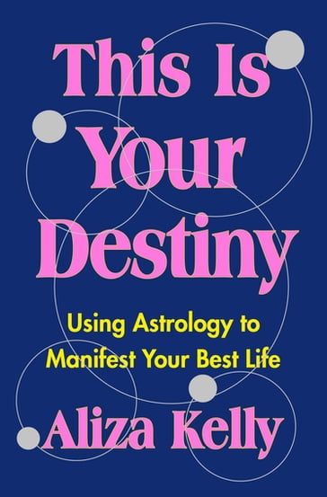 This Is Your Destiny - Aliza Kelly
