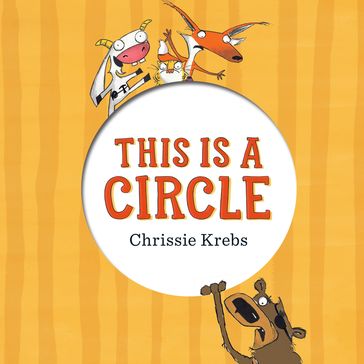 This Is a Circle - Chrissie Krebs