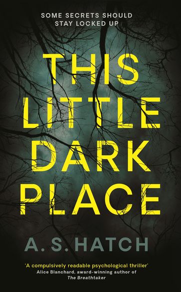 This Little Dark Place - A. S. Hatch