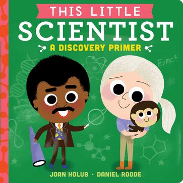 This Little Scientist - Joan Holub