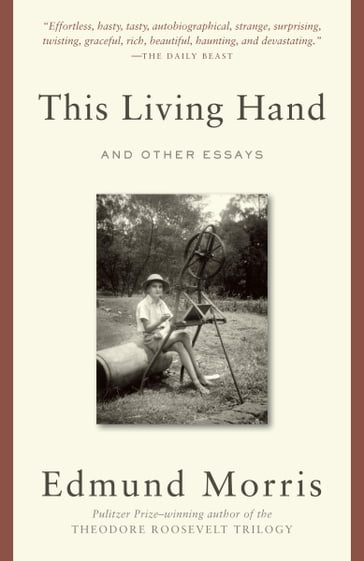 This Living Hand - Edmund Morris