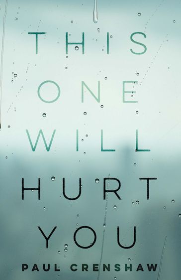 This One Will Hurt You - Paul Crenshaw