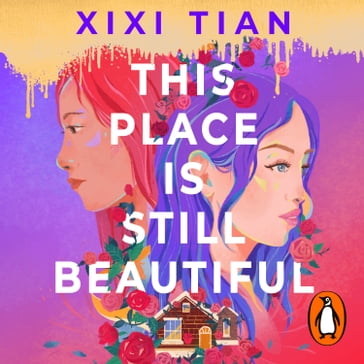 This Place is Still Beautiful - XiXi Tian