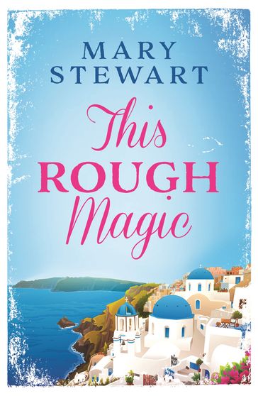 This Rough Magic - Mary Stewart