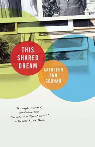 This Shared Dream - Kathleen Ann Goonan