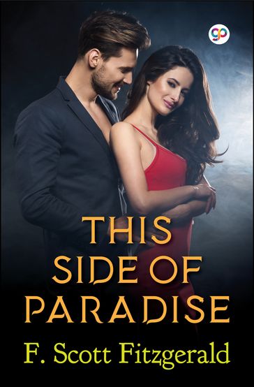 This Side of Paradise - F. Scott Fitzgerald - GP Editors