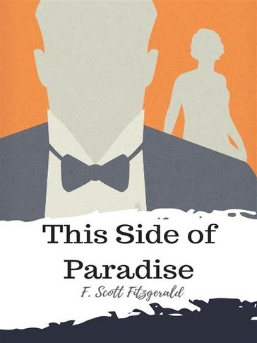 This Side of Paradise - F. Scott Fitzgerald