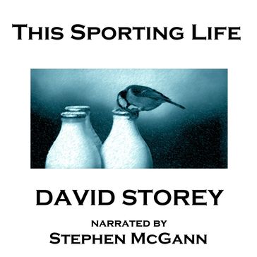 This Sporting Life - David Storey
