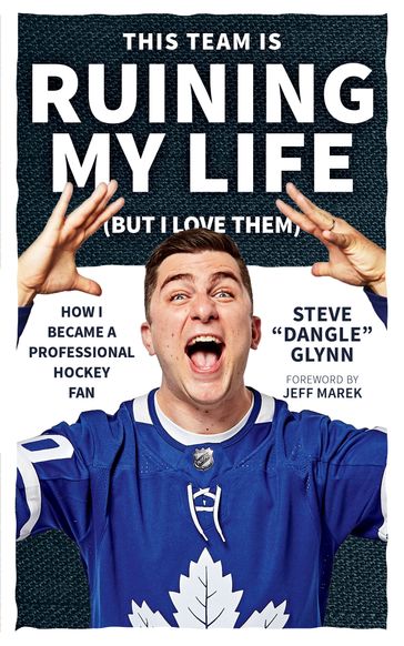 This Team Is Ruining My Life (But I Love Them) - Steve Dangle Glynn