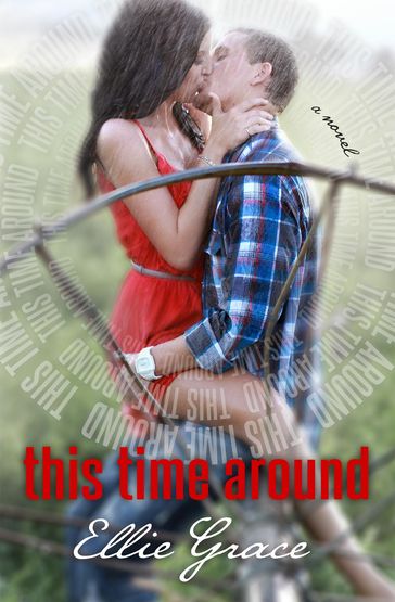 This Time Around - Ellie Grace