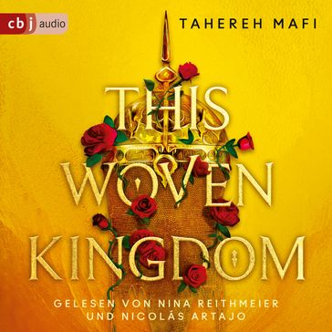 This Woven Kingdom - Astrid Roth - Tahereh Mafi - Das Horspielstudio XBerg GmbH