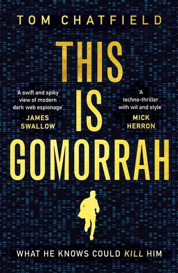 This is Gomorrah - Tom Chatfield