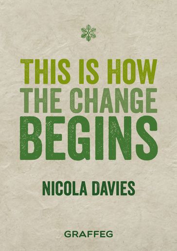 This is How the Change Begins - Nicola Davies