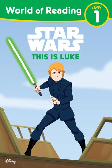 This is Luke - Lucasfilm Press