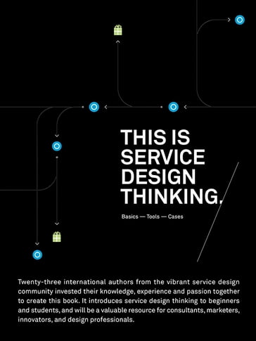 This is Service Design Thinking - Jakob Schneider