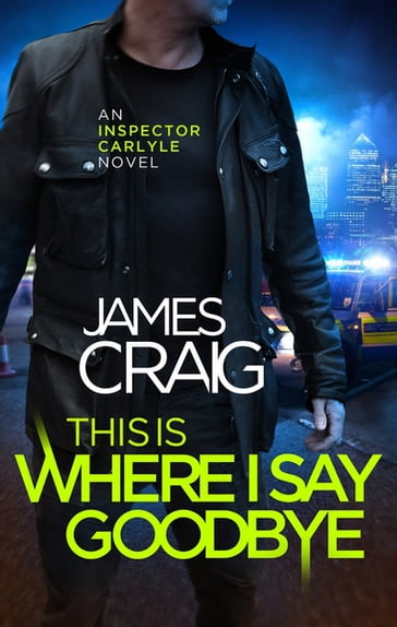 This is Where I Say Goodbye - James Craig