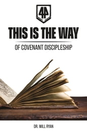 This is the Way of Covenant Discipleship