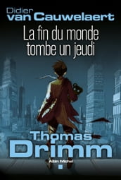 Thomas Drimm - tome 1