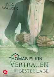 Thomas Elkin: Vertrauen in bester Lage