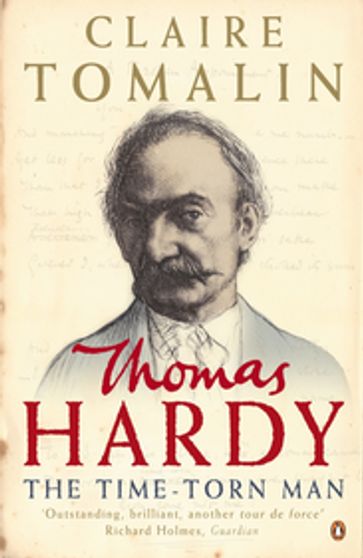 Thomas Hardy - Claire Tomalin