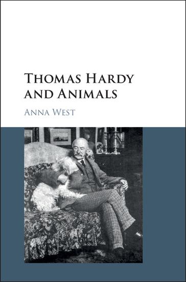Thomas Hardy and Animals - Anna West