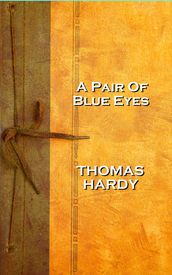 Thomas Hardy s A Pair Of Blue Eyes