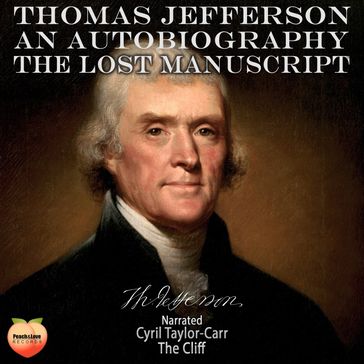 Thomas Jefferson An Autobiography - Thomas Jefferson