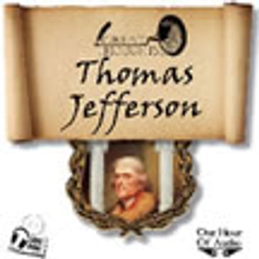 Thomas Jefferson the American Renaissance Man - Thomas Jefferson