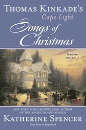 Thomas Kinkade s Cape Light: Songs of Christmas