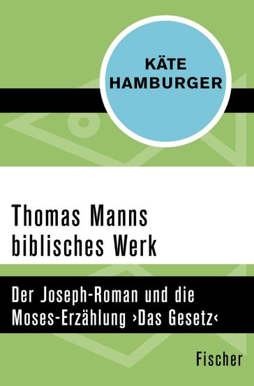 Thomas Manns biblisches Werk - Kate Hamburger