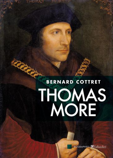 Thomas More - Bernard Cottret