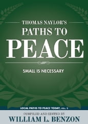 Thomas Naylor s Paths to Peace