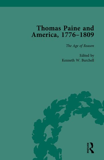 Thomas Paine and America, 1776-1809 Vol 5 - Kenneth W Burchell