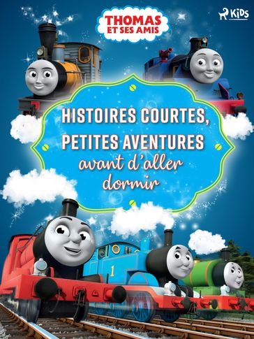 Thomas et ses amis - Histoires courtes, Petites aventures avant d'aller dormir - Mattel