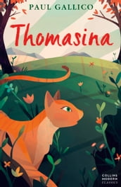 Thomasina (Essential Modern Classics)