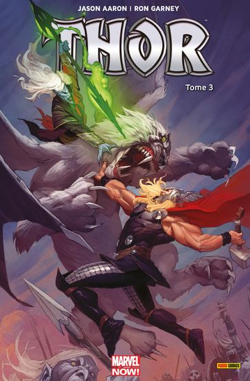 Thor (2013) T03 - Jason Aaron - Ron Garney