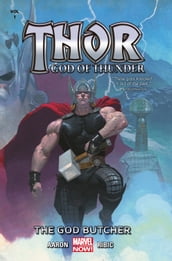 Thor: God Of Thunder Vol. 1 - The God Butcher