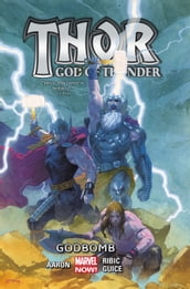 Thor: God of Thunder Vol. 2 - Godbomb