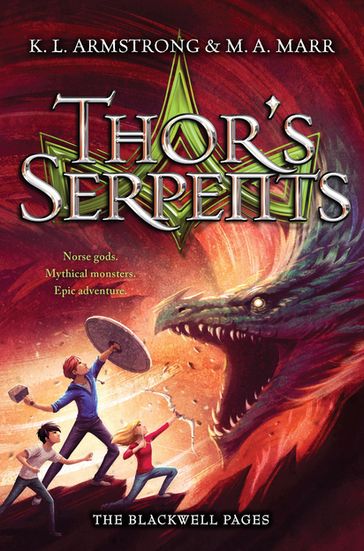 Thor's Serpents - K.L. Armstrong - M.A. Marr