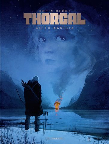 Thorgal Saga - Adieu Aaricia - Tome 1 - Robin Recht