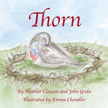 Thorn - ED.D. Heather Clauson - John Grebe