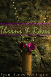 Thorns & Roses