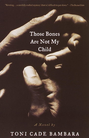 Those Bones Are Not My Child - Toni Cade Bambara