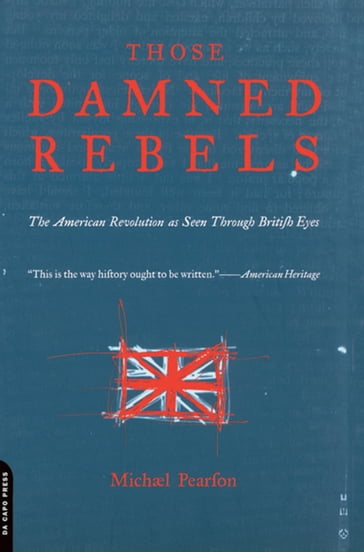 Those Damned Rebels - Michael Pearson